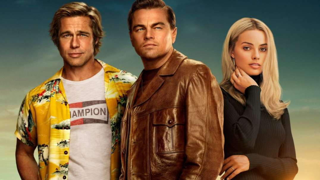 Once Upon A Time In Hollywood 2019